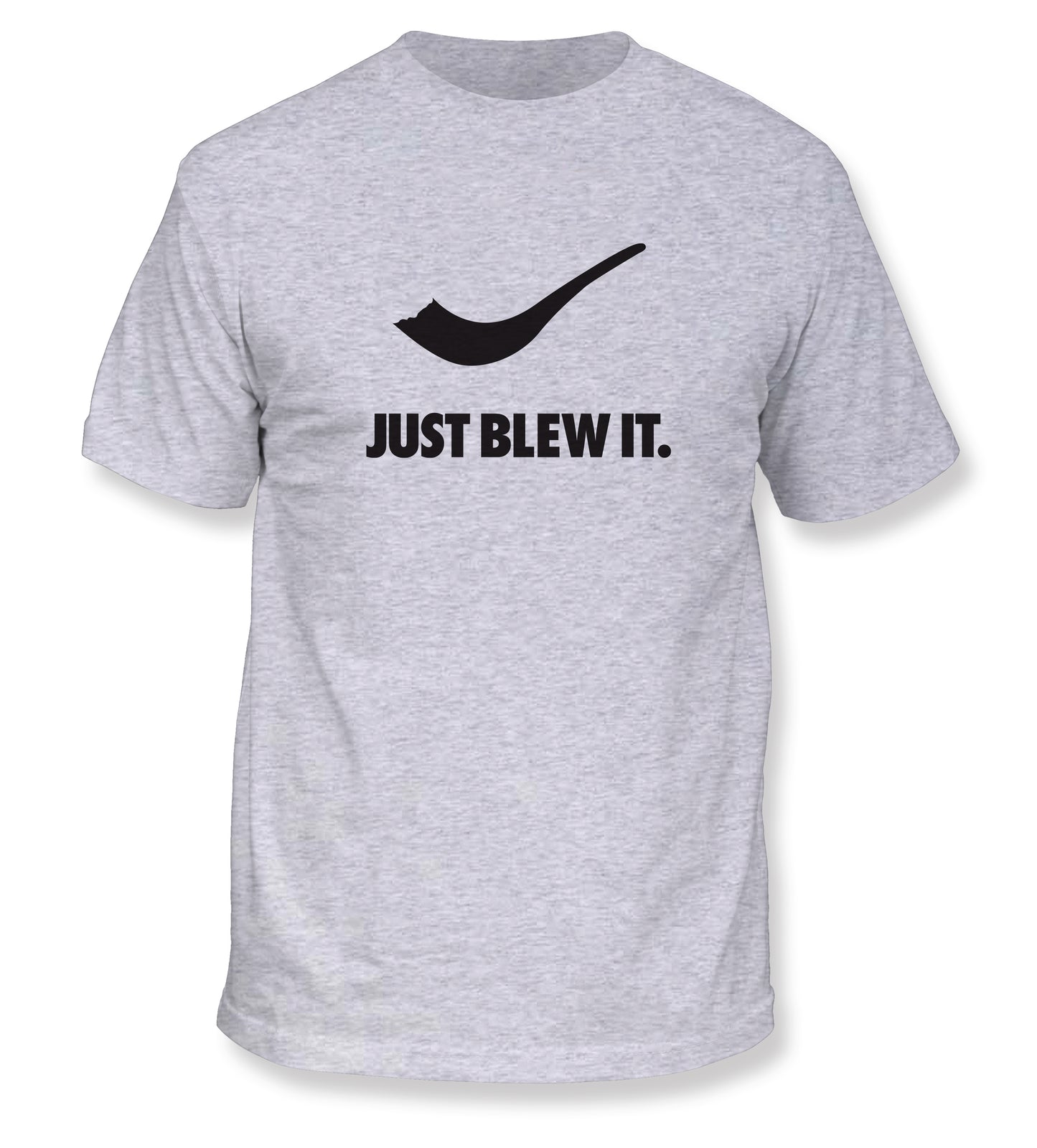 Just Blew It T-Shirt