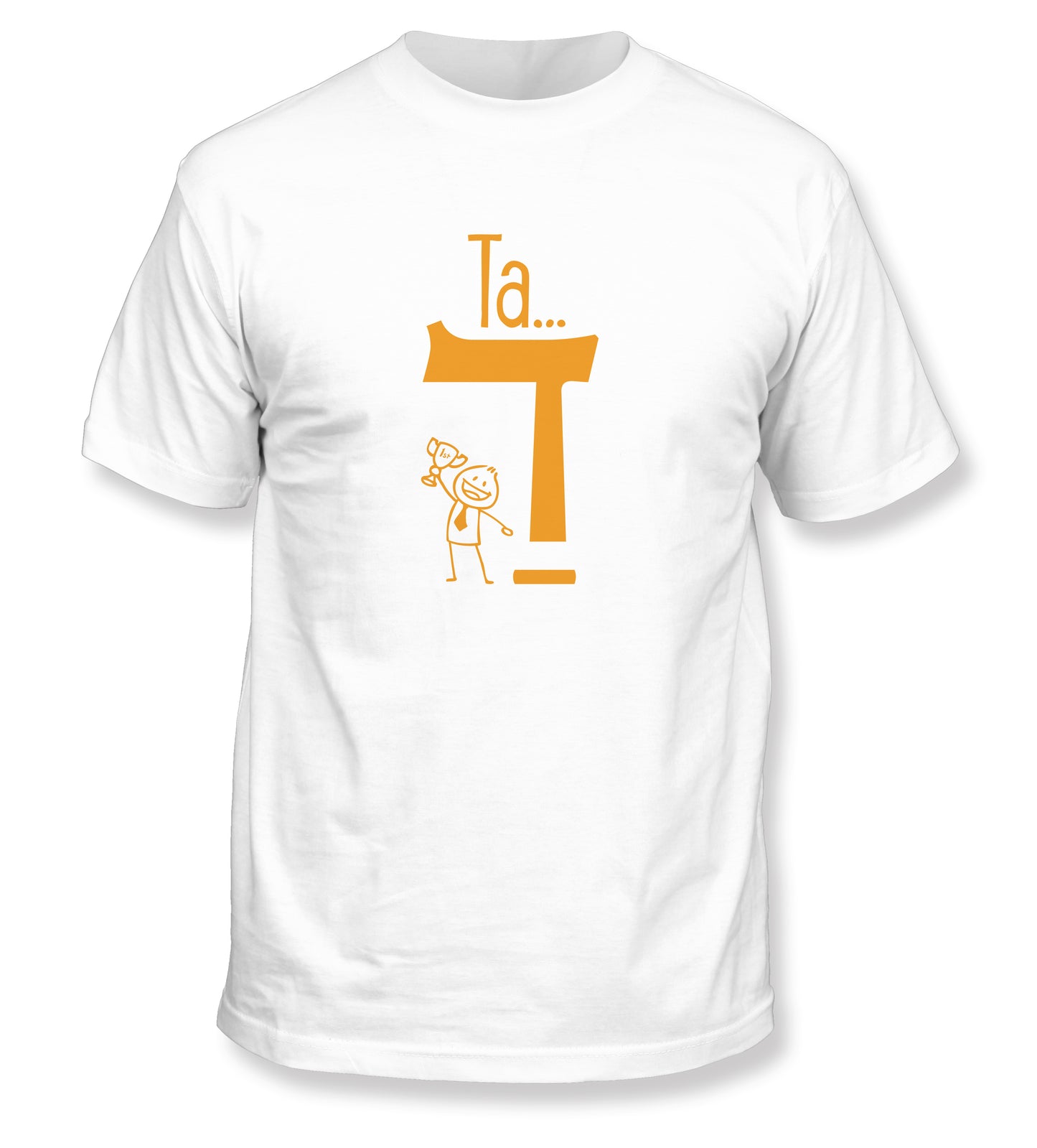 Ta Da! T-Shirt